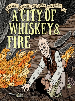 cover image of A City of Whiskey & Fire